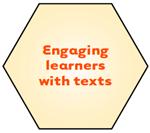 Engaging learners with texts.