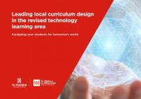 Leading local curriculum design in the revised technology learning area.