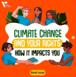 Graphic with text: Climate change and your rights, how it impacts you.