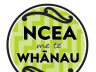 NCEA and the Whānau.